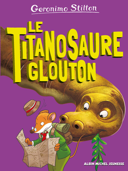Title details for Le Titanosaure glouton--tome 4 by Geronimo Stilton - Available